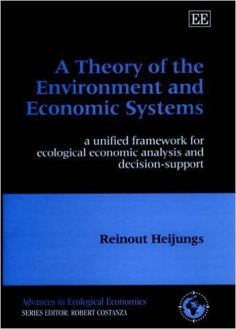 A theory of the environment and economic systems. A unified framework for ecological economics and decision-support.