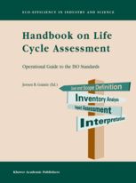 Handbook on life cycle assessment. Operational guide to the ISO standards.